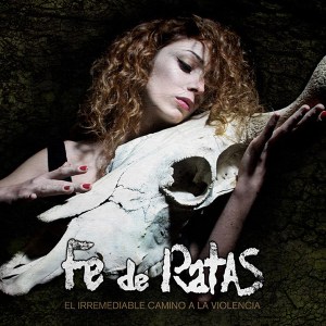 61 Fe De Ratas El Irremediable Camino a la Violencia