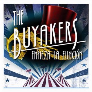 223 The Buyakers Empieza La Funcion