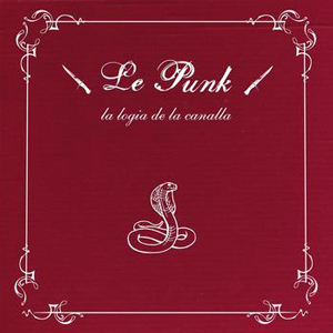 Le Punk La Logia de la Canalla